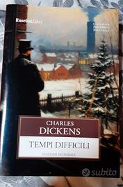 Charles Dickens- tempi difficili