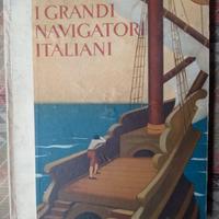 I Grandi Navigatori Italiani + Amerigo Vespucci