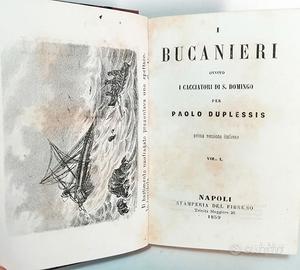 I BUCANIERI OVVERO I CACCIATORI DI S. DOMINGO 1859
