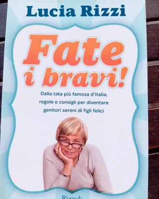 libro  fate i bravi l. rizzi