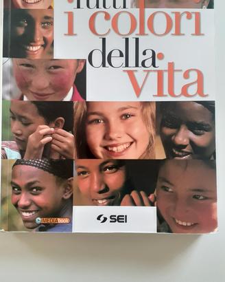 Tutti i colori della vita.