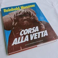LIBRO CORSA ALLA VETTA DI MESSNER