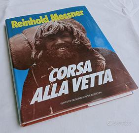 LIBRO CORSA ALLA VETTA DI MESSNER