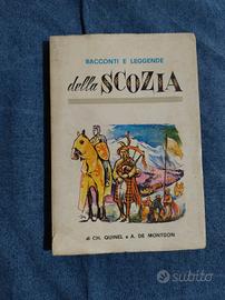 Racconti e leggende della Scozia di Ch. Quinel e A