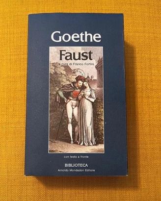 Faust di Goethe a cura di Franco Fortini vol. 2