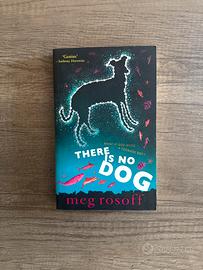 There Is No Dog – Meg Rosoff – Romanzo in Inglese