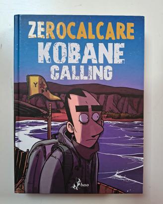 Zerocalcare - Kobane Calling (Prima edizione) 