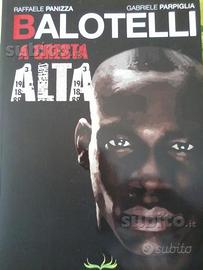 Balotelli a cresta alta