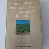 Grandi itinerari automobilistici nel paesaggio TCI