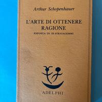 L’arte di ottenere ragione Arthur Schopenhauer