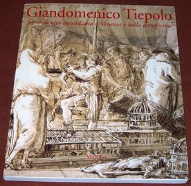 Tiepolo - Scene di vita a Venezia - 2005