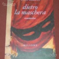 Teatro: Dietro la maschera - E. Gariffo - 1959