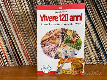  Vivere 120 anni Adriano panzironi wte editore