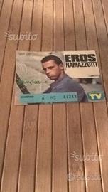 Ticket concerto Eros Ramazzotti
