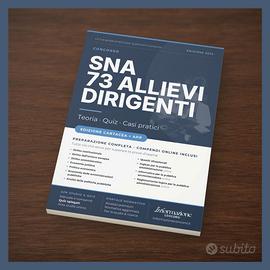 Manuale Concorso SNA 73 Allievi Dirigenti Completa
