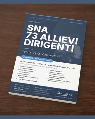 Manuale Concorso SNA 73 Allievi Dirigenti Completa