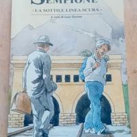 CIURLEO - Sempione. La sottile linea scura.