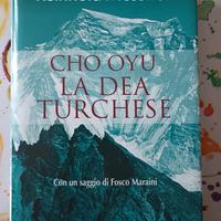 Libro  "Cho Oyu la dea turchese" - Reinold Messner