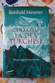 Libro  "Cho Oyu la dea turchese" - Reinold Messner