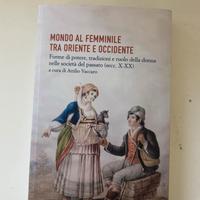 Mondo al femminile tra oriente e occidente Vaccaro