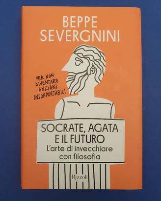Socrate, Agata e il futuro - Beppe Severgnini
