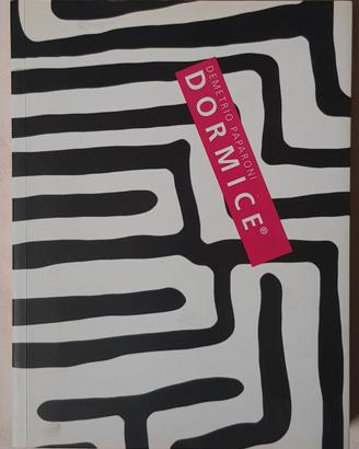 DORMICE Demetrio Paparoni prima Ed. 2003