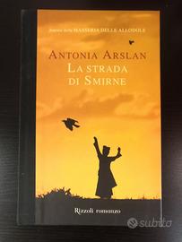 LA STRADA DI SMIRNE di Antonia Arslan