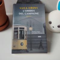 L'ombra del campione - Luca Crovi (Autografato)