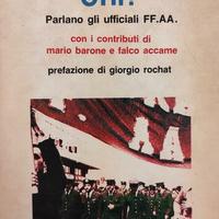 Per difendere chi? parlano gli ufficiali ff. aa