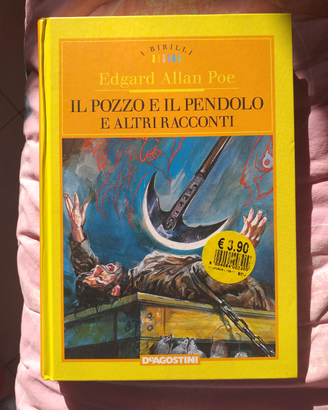 "Il pozzo e il pendolo e altri racconti" di Poe