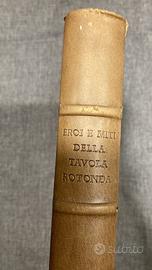 EROI E MITI DELLA TAVOLA ROTONDA, DALMINE SPA 1957