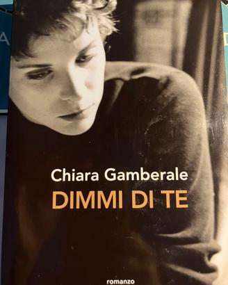 “Dimmi di te” di Chiara Gamberale