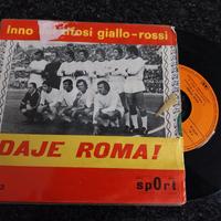 DAJE ROMA  45 GIRI ANNI 70