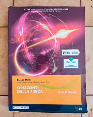 Orizzonti della Fisica - Secondo Biennio