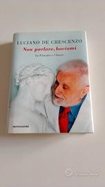 Non parlare, baciami di L. De Crescenzo 
