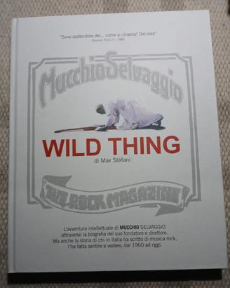 Mucchio Selvaggio Wild Thing the rock magazine 