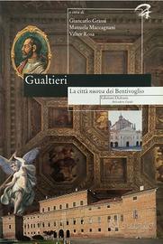 GUALTIERI LA CITTA’ NUOVA DEI BENTIVOGLIO