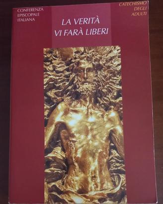 Libro La verità vi farà liberi - Catechismo