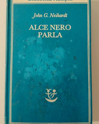 Alce Nero Parla ( Biblioteca Adelphi)