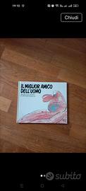 libro"il miglior amico dell'uomo"
