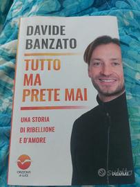 Tutto ma prete mai Davide Banzato