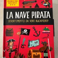 La Nave Pirata - Divertimento da veri bucanieri!