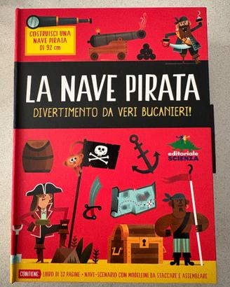 La Nave Pirata - Divertimento da veri bucanieri!