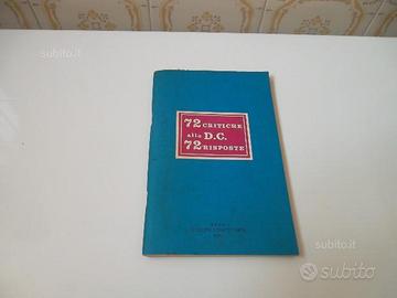 72 critiche alla D.C., 72 risposte