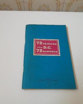 72 critiche alla D.C., 72 risposte