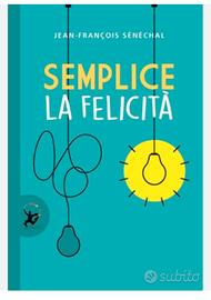 Semplice la felicità 
