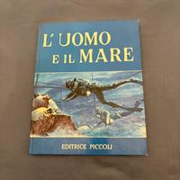 L’Uomo ed il Mare