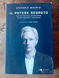 Il potere segreto. Perchè distruggere Assange