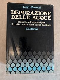 Depurazione delle acque - Luigi Masotti - 1a ed.
