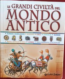 Le Grandi Civiltà Del Mondo Antico - Giunti Junior